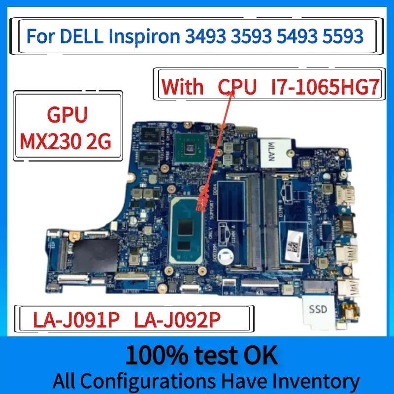LA-J091P LA-J092P.For DELL Inspiron 3493 3593 5493 5593 Ʈ  CN-050RDR FDI45 CPU i7/I5 10th.MX230 100% ׽Ʈ Ϸ
